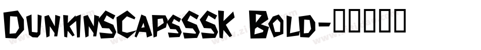 DunkinSCapsSSK Bold字体转换